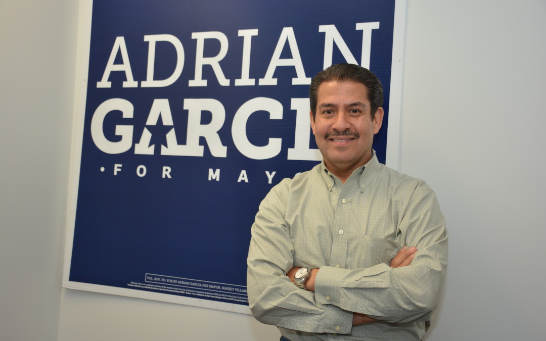 Adrian Garcia Candidate in the 2015 race for Mayor of Houston / I want to work for everyone in Houston