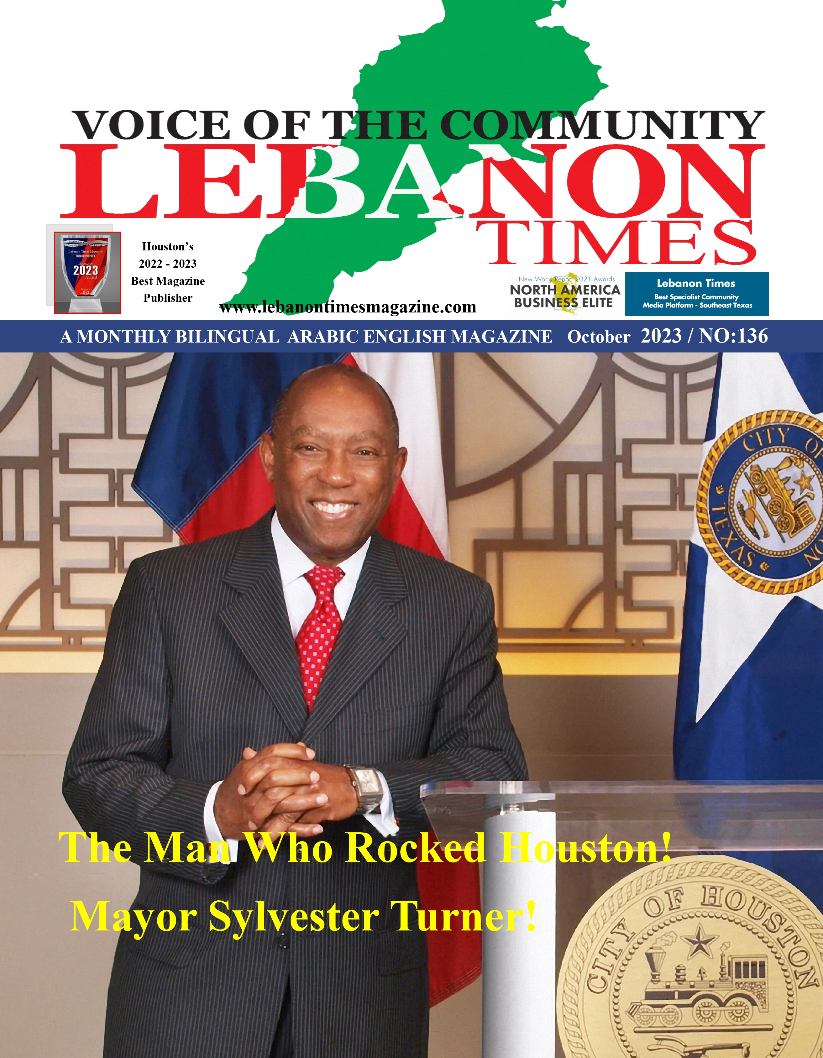 My Experience with  the Man Who  Rocked Houston!  Mayor  Sylvester Turner! By Editor In Chief Nabil  El Habbaki