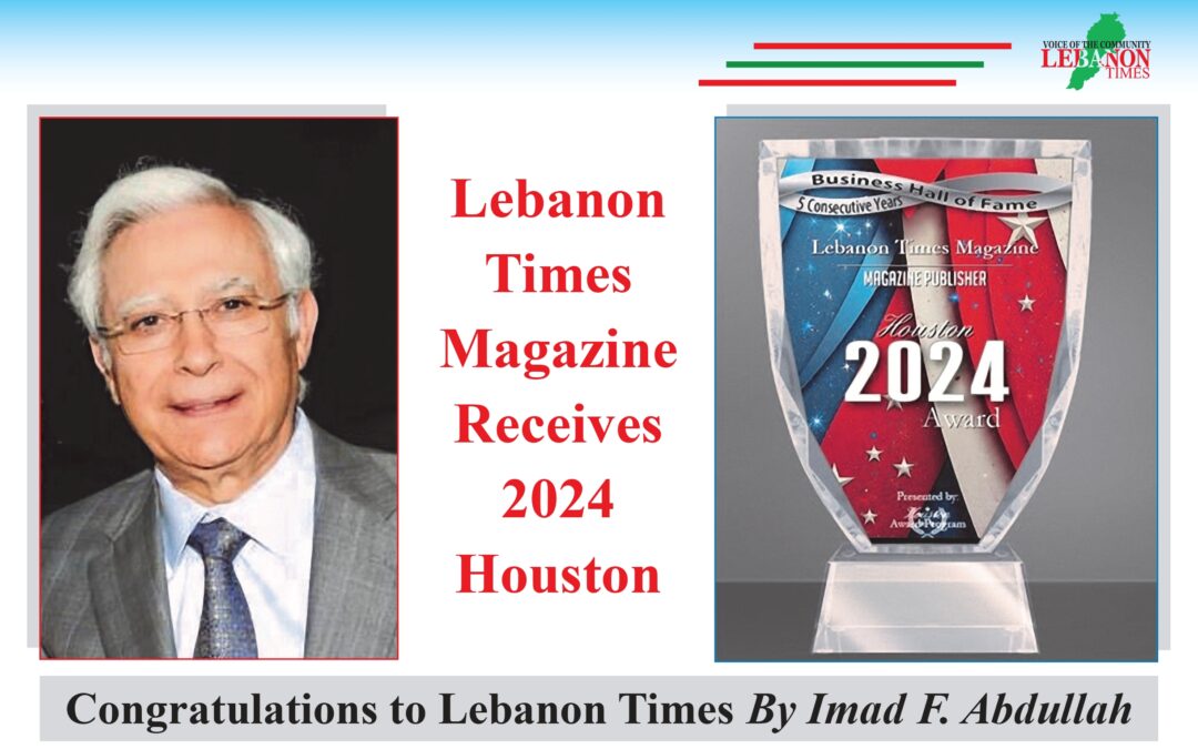 Lebanon Times Magazine Receives 2024 Houston Award