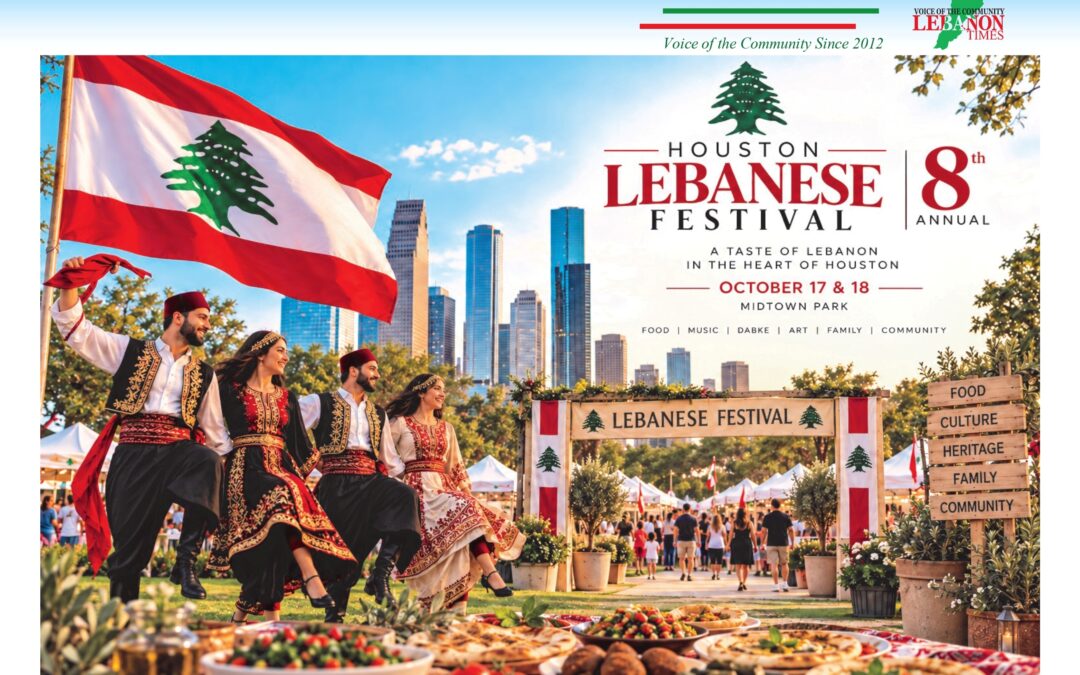 When Lebanon Comes Alive for Two Days in the Heart of Houston.. The Houston Lebanese Festival returns October 17 & 18, bringing with it the flavors, music and memories of a homeland.